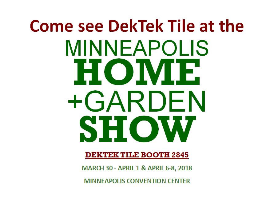 Minneapolis Home + Garden Show DekTekTile Luxury Tile Decking Material